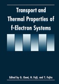 Cover: Transport and Thermal Properties of f-Electron Systems - Springer