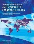 Cover: The New Global Ecosystem in Advanced Computing - National Academies Press