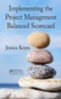 Abbildung von: Implementing the Project Management Balanced Scorecard - CRC Press