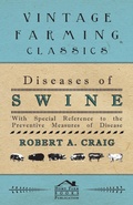Bild: Diseases of Swine - With Special Reference to the Preventive Measures of Disease - Read Books