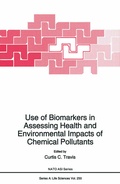 Cover: Use of Biomarkers in Assessing Health and Environmental Impacts of Chemical Pollutants - Springer