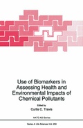 Cover: Use of Biomarkers in Assessing Health and Environmental Impacts of Chemical Pollutants - Springer