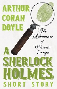 Abbildung von: The Adventure of Wisteria Lodge (Sherlock Holmes Series) - Read Books