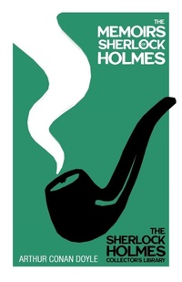 Abbildung von: The Memoirs of Sherlock Holmes (1894) (Sherlock Holmes Series) - Read Books