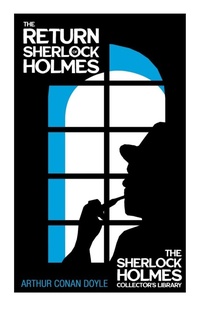 Abbildung von: The Return of Sherlock Holmes (Sherlock Holmes Series) - Read Books
