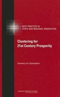 Cover: Clustering for 21st Century Prosperity - National Academies Press