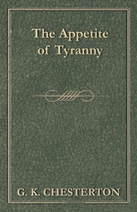 Abbildung von: The Appetite of Tyranny - Read Books