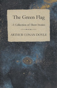 Abbildung von: The Green Flag (A Collection of Short Stories) - Read Books