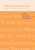Cover: Advanced Manufacturing. An ICT and Systems Perspective - CRC Press