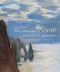 Cover: The Unknown Monet - Yale University Press