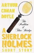 Abbildung von: The Problem of Thor Bridge (Sherlock Holmes Series) - Read Books