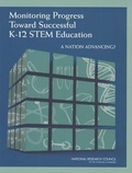 Cover: Monitoring Progress Toward Successful K-12 STEM Education - National Academies Press