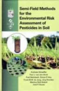 Enlarge image Cover: Semi-Field Methods for the Environmental Risk Assessment of Pesticides in Soil - CRC Press
