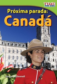 Abbildung von: Proxima parada: Canada - Teacher Created Materials, Inc