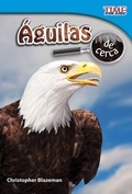 Cover: Aguilas de cerca - Teacher Created Materials, Inc