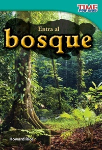 Abbildung von: Entra al bosque - Teacher Created Materials, Inc