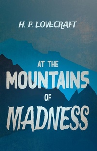 Abbildung von: At the Mountains of Madness (Fantasy and Horror Classics) - Read Books