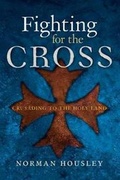 Cover: Fighting for the Cross - Yale University Press