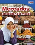 Cover: Mercados alrededor del mundo - Teacher Created Materials, Inc
