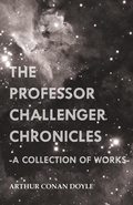 Abbildung von: The Professor Challenger Chronicles (A Collection of Works) - Read Books