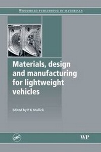 Enlarge image Cover: Materials, Design and Manufacturing for Lightweight Vehicles - CRC Press