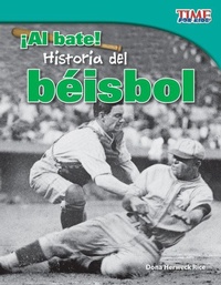 Abbildung von: !Al bate! Historia del beisbol - Teacher Created Materials, Inc