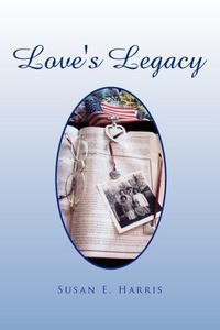 Enlarge image Cover: Love's Legacy - Xlibris
