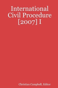 Abbildung von: International Civil Procedure [2007] I - Lulu.com
