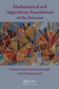 Cover: Mathematical and Algorithmic Foundations of the Internet - CRC Press