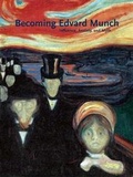 Cover: Becoming Edvard Munch - Yale University Press