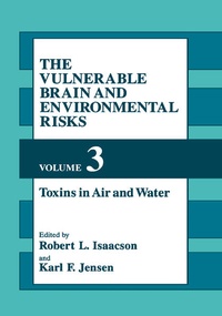 Enlarge image Cover: The Vulnerable Brain and Environmental Risks - Kluwer Academic/Plenum Publishers