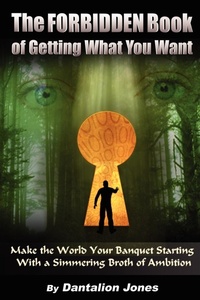 Abbildung von: The Forbidden Book of Getting What You Want - Lulu.com