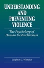 Cover: Understanding and Preventing Violence - Routledge