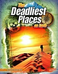 Cover: The Deadliest Places on Earth - Capstone Press