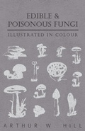 Cover: Edible and Poisonous Fungi - Illustrated in Colour - Read Books