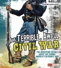 Cover: The Terrible, Awful Civil War - Capstone Press