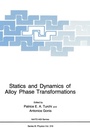 Cover: Statics and Dynamics of Alloy Phase Transformations - Kluwer Academic / Plenum Publishers