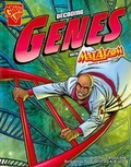 Cover: The Decoding Genes with Max Axiom, Super Scientist - Capstone Press