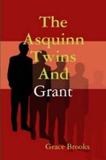 Cover: The Asquinn Twins and Grant - Lulu.com