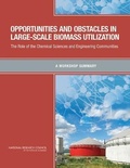 Cover: Opportunities and Obstacles in Large-Scale Biomass Utilization - National Academies Press