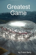 Cover: Greatest Game - Lulu.com