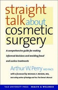 Enlarge image Cover: Straight Talk About Cosmetic Surgery - Yale University Press