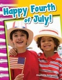Cover: Happy Fourth of July! - Teacher Created Materials, Inc