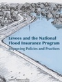 Cover: Levees and the National Flood Insurance Program - National Academies Press