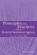 Cover: Principles and Practices for a Federal Statistical Agency - National Academies Press