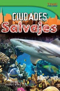 Abbildung von: Ciudades salvajes - Teacher Created Materials, Inc