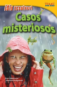 Abbildung von: !Sin resolver! Casos misteriosos - Teacher Created Materials, Inc
