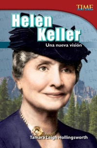 Abbildung von: Helen Keller - Teacher Created Materials, Inc