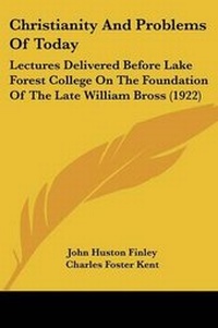 Enlarge image Cover: Christianity And Problems Of Today - Kessinger Publishing
