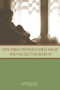 Cover: New Directions in Child Abuse and Neglect Research - National Academies Press